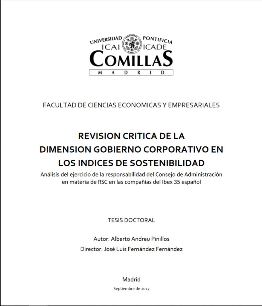 Revision crítica de la dimension Gobierno Corporativo en los Indices de Sostenibilidad. Análisis del ejercicio de la responsabilidad del Consejo de Administración en materia de RSC en las compañías del Ibex 35 español